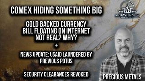 3.23.25- USAID laundered by previous POTUS, COMEX hiding something. Fake BILL floating around, PRAY!