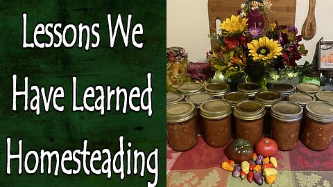 Lessons Learned Homesteading