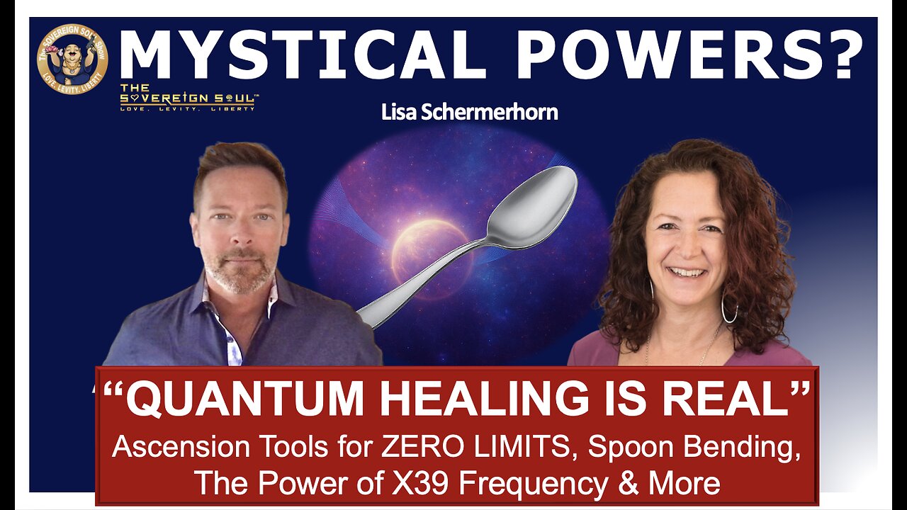 Unlock Your Quantum Self: X39, Healing Frequencies & Spoon Bending w/Lisa S.