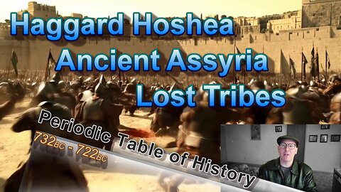 "King Hoshea: The Last King of Northern Israel - Fall of Samaria Explained" 732-722BC