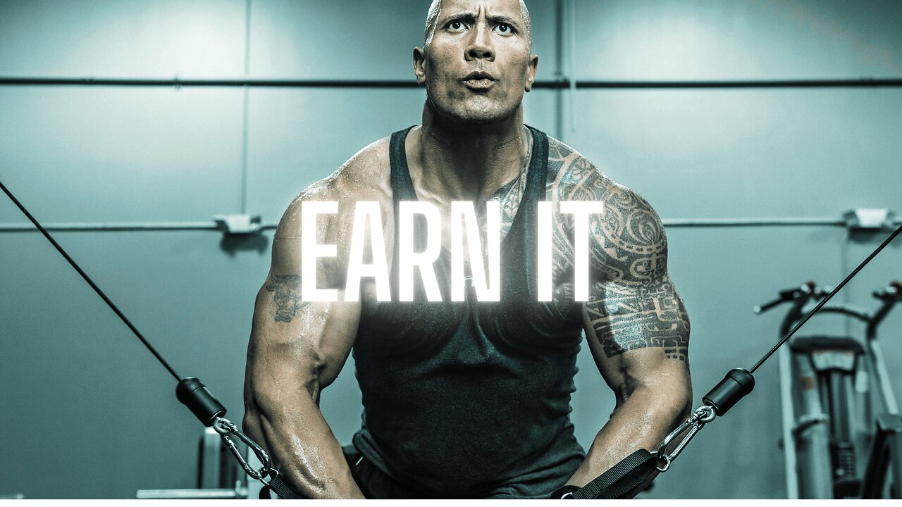 Dwaynom “The Rock” Johnsonom | EARN IT | Motivational Speech