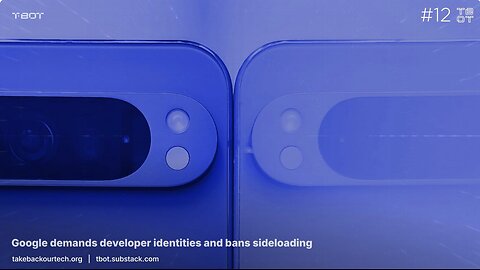 No Anonymous Apps: Google Bans Sideloading by 2027