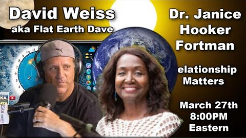 [Flat Earth Dave Interviews 2] Relationship Matters tv w Flat Earth Dave [Mar 27, 2025]
