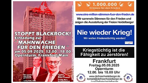 BlackRock in Frankfurt im Opernturm? Braucht kein Mensch! Livestream von der Friedensmahnwache
