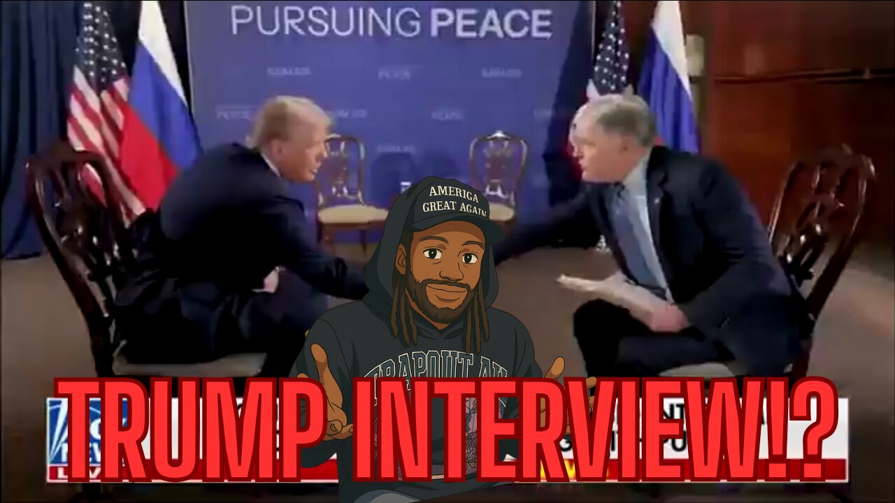 TRUMP INTERVIEW PLUS MORE!