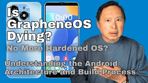 Deep Dive Into Android: How GrapheneOS Is Locked Out