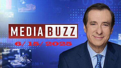 Mediabuzz (Full Episode) | June 15, 2025