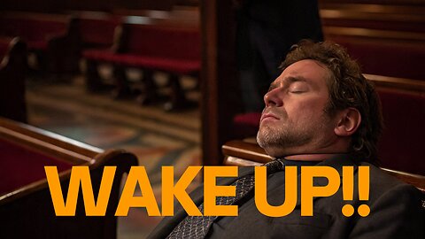 Wake UP!!! Are You Sleep Walking Through Your Faith?