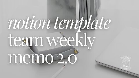 Weekly Team Memo 2.0 | the CEOffice