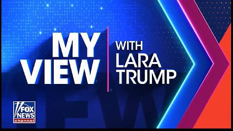 MY VIEW WITH LARA TRUMP (MAR 15)