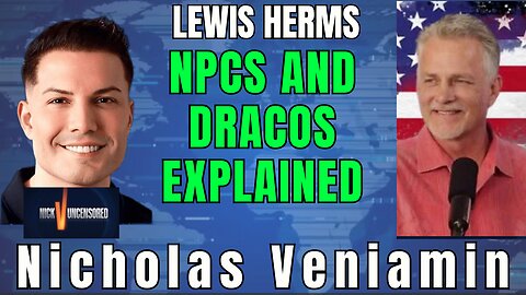Lewis Herms & Nicholas Veniamin on Christ, NPCs & Dracos