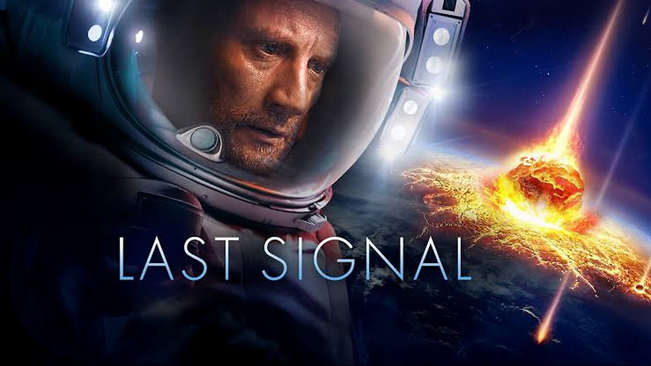 Last Signal Movie