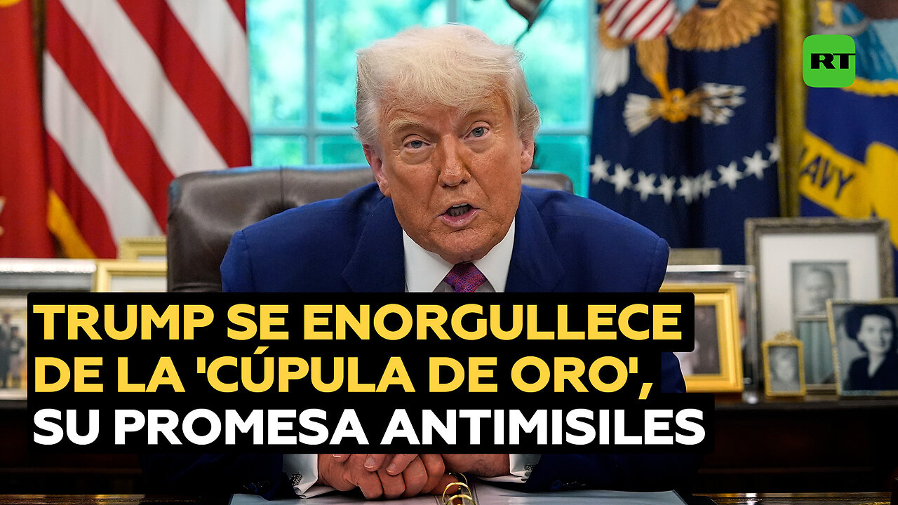 Trump saca pecho por la Cúpula de Oro, su gran promesa de escudo antimisiles