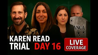 Karen Read Trial - Day 16 - The State's Case is Finally Coalescing