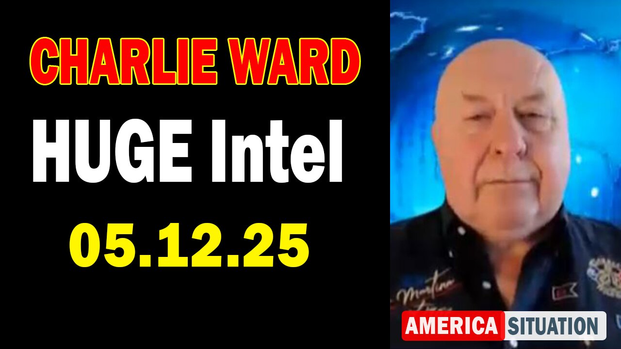 Charlie Ward HUGE Intel May 912 "Charlie Ward Daily News With Charlie Ward & Paul Brooker"