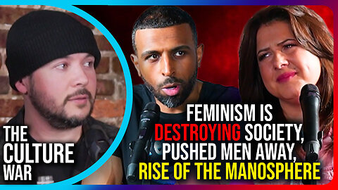 Feminism Is DESTROYING Society, Pushed Men Away, Rise of the Manosphere