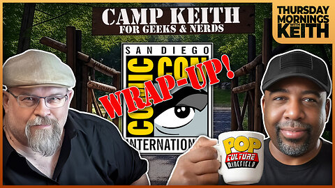 Morning Coffee with Keith | CAMP KEITH: SAN DIEGO COMIC CON 2025!