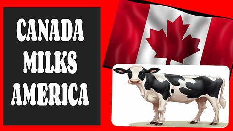 TRUMP SPEAKS OUT ON CANADAS HIGH DAIRY PRODUCT TARIFFS