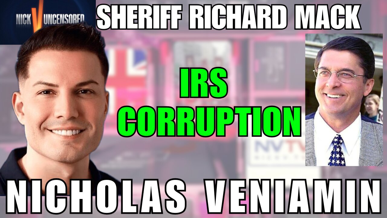 Sheriff Richard Mack: It's Time to Defund the IRS with Nicholas Veniamin!