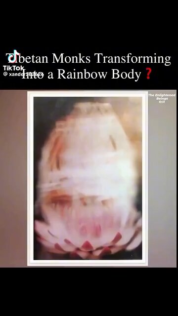 Tibetan Monks Transforming Into A Rainbow Body!