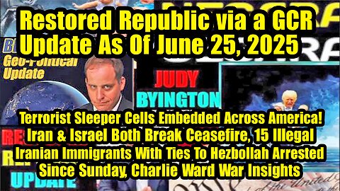 Restored Republic via a GCR. Situation Update 06.25.25 ~ Trump Return - Judy Byington. Pascal Najadi