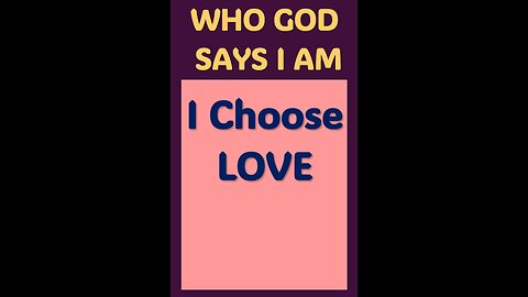 I CHOOSE LOVE #wordofGod #love #Jesus #wisdom #God #prosper #success #worry #fearless #abundance
