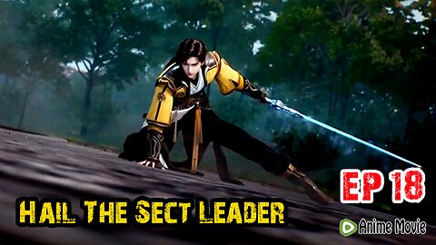 Hail The Sect Leader EP 18 🌟 Anime ENG SUB