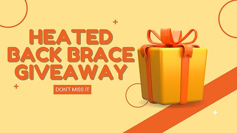 Heated Back Brace Rumble Exclusive Giveaway! 