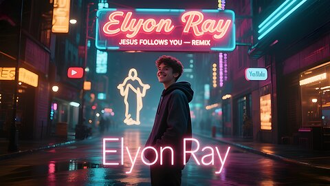 Jesus Follows You - Jesus Lives Worship & Praise - Elyon Ray | A Song of Hope and Presence 🙏🎶