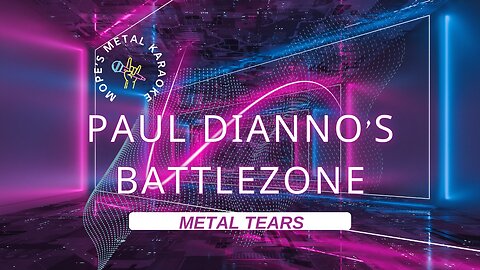 Paul Dianno's Battlezone - Metal Tears Karaoke