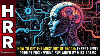 How to get the most out of Enoch: EXPERT-level prompt engineering explained...