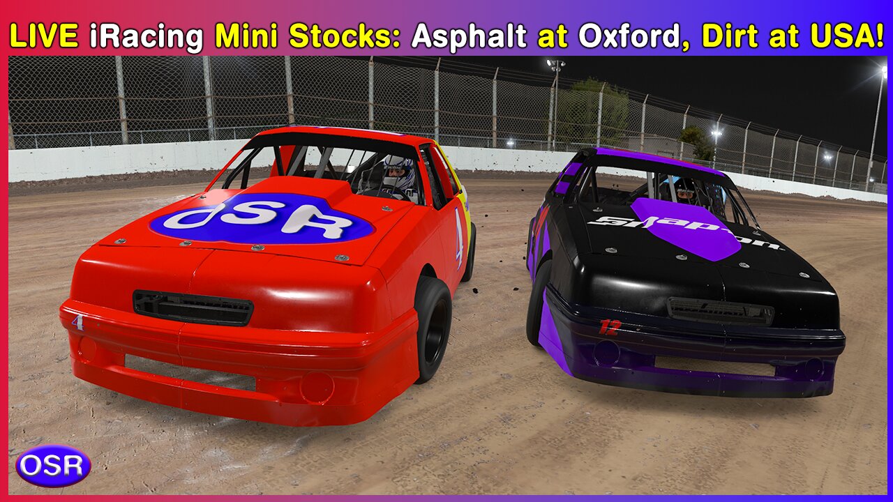 🔴 LIVE Mini Stock Mayhem! | Asphalt at Oxford Plains 🏁 & Dirt at USA Intl Speedway 🐾 | iRacing Showdown!