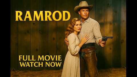 Ramrod (1947) – Joel McCrea & Veronica Lake | Noir-Style Western | Full Movie