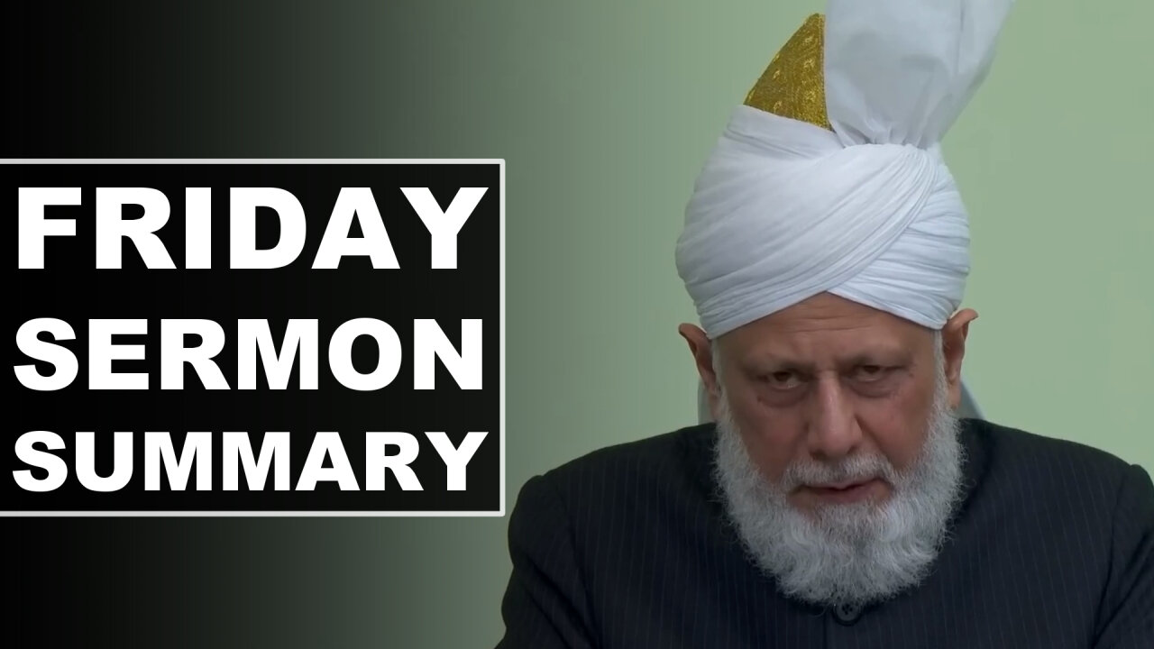 Huzoor's Friday Sermon Summary | 31 Oct 2025