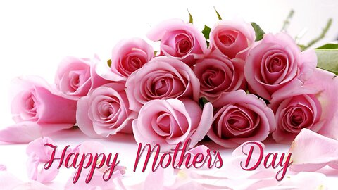 Happy Mother's Day!