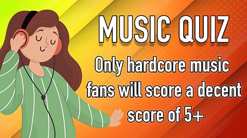 Challenging Music Quiz
