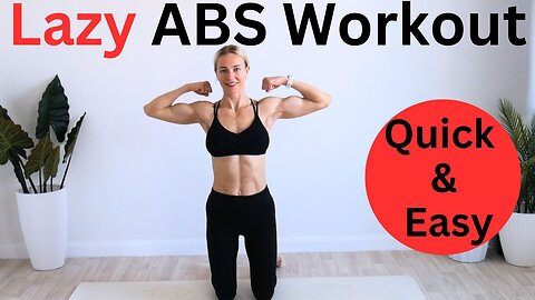 10 Min Lazy ABS Workout | Quick & Easy Lazy Abs Workout - Sporty Kassia