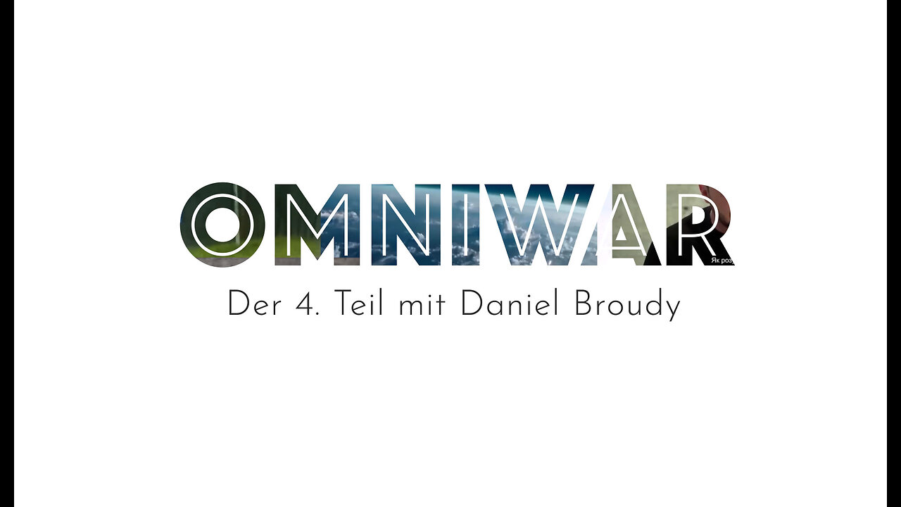 Omniwar Teil 4 | Daniel Broudy