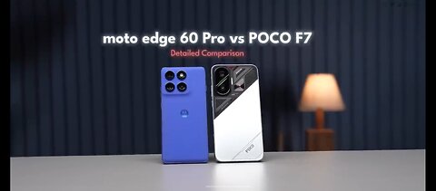 Poco F7 vs Edge 60 Pro Full Comparison - Which is the Best Phone Under Rs 30_000_(720P_HD)