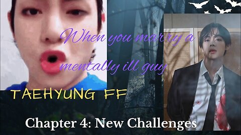 When you marry a mentally ill guy - 4| Taehyung FF | Tae Fanfic #taeff #kthff #btsfanfiction #ffbts