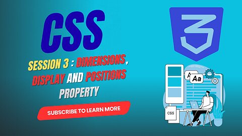 Session 3: Dimensions, Display and Positions Property