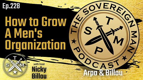 SMP EP228: Arpa & Billou - How to Grow A Men's Organization