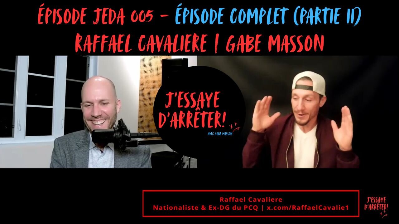 JEDA 005 – Trouver son ancrage politique (Partie II) | Raffael Cavaliere X Gabe Masson
