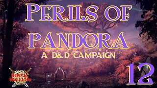 Rustic Rollers Presents: Perils of Pandora #12