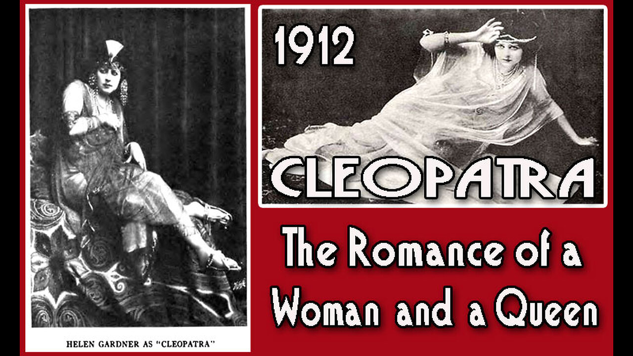 Cleopatra (Silent Film) 1912