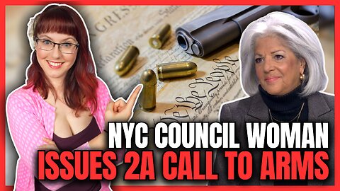 NYC Council Woman Issues 2A Call to Arms