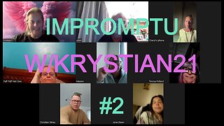 "IMPROMPTU w/KRYSTIAN21 #2"