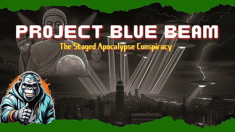 Project Blue Beam: The Staged Apocalypse Conspiracy