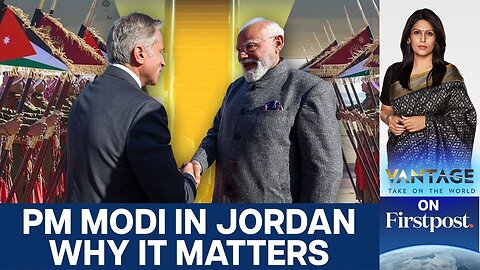 PM Modi’s West Asia Visit: Jordan, Ethiopia, Oman | Vantage with Palki Sharma