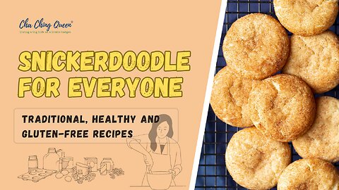 🍪A Snickerdoodle For Everyone: Traditional, Healthy, and Gluten Free Snickerdoodle Cookie Recipes!